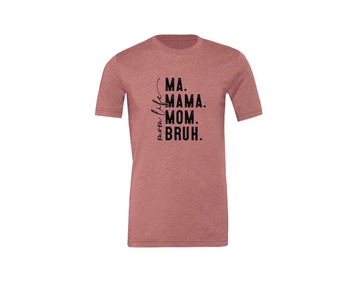 brand:Generic|color:Heather Mauve|Ma Mama Mom Bruh Mothers Day 4 Graphic T-Shirt