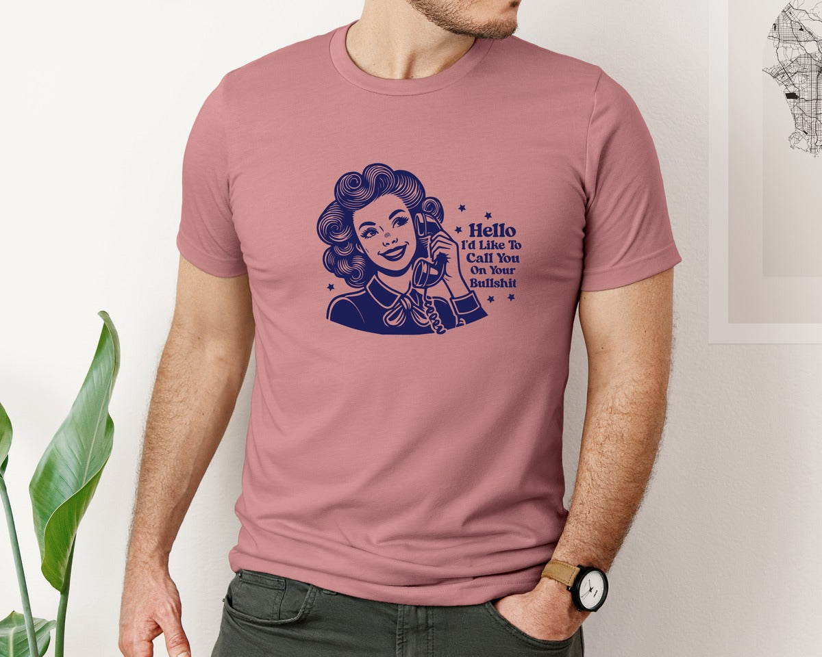 brand:Bella Canvas|color:Heather Mauve|Calling You On Your Bullshit Funny Graphic T-Shirt