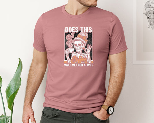 Does This Coffee Make Me Lover T Shirt Graphic T-Shirt