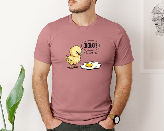 Bro Is That You Funny Chick Egg Meme Graphic T-Shirt