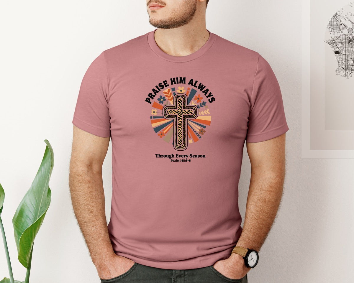 brand:Bella Canvas|color:Heather Mauve|I Will Praise Him In Every Season 34 Graphic T-Shirt