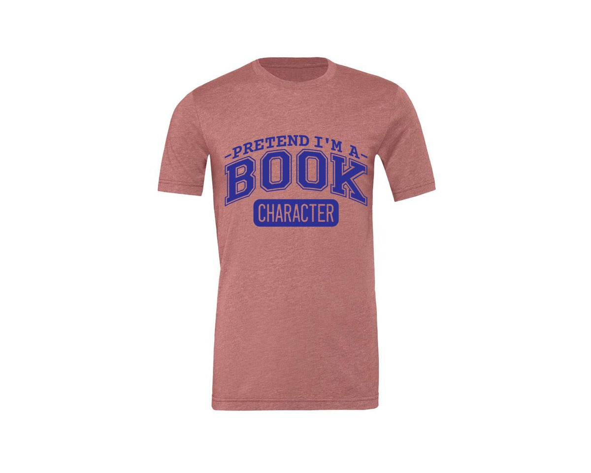brand:Generic|color:Heather Mauve|Pretend Im A Book Character Book Lover 2 Graphic T-Shirt