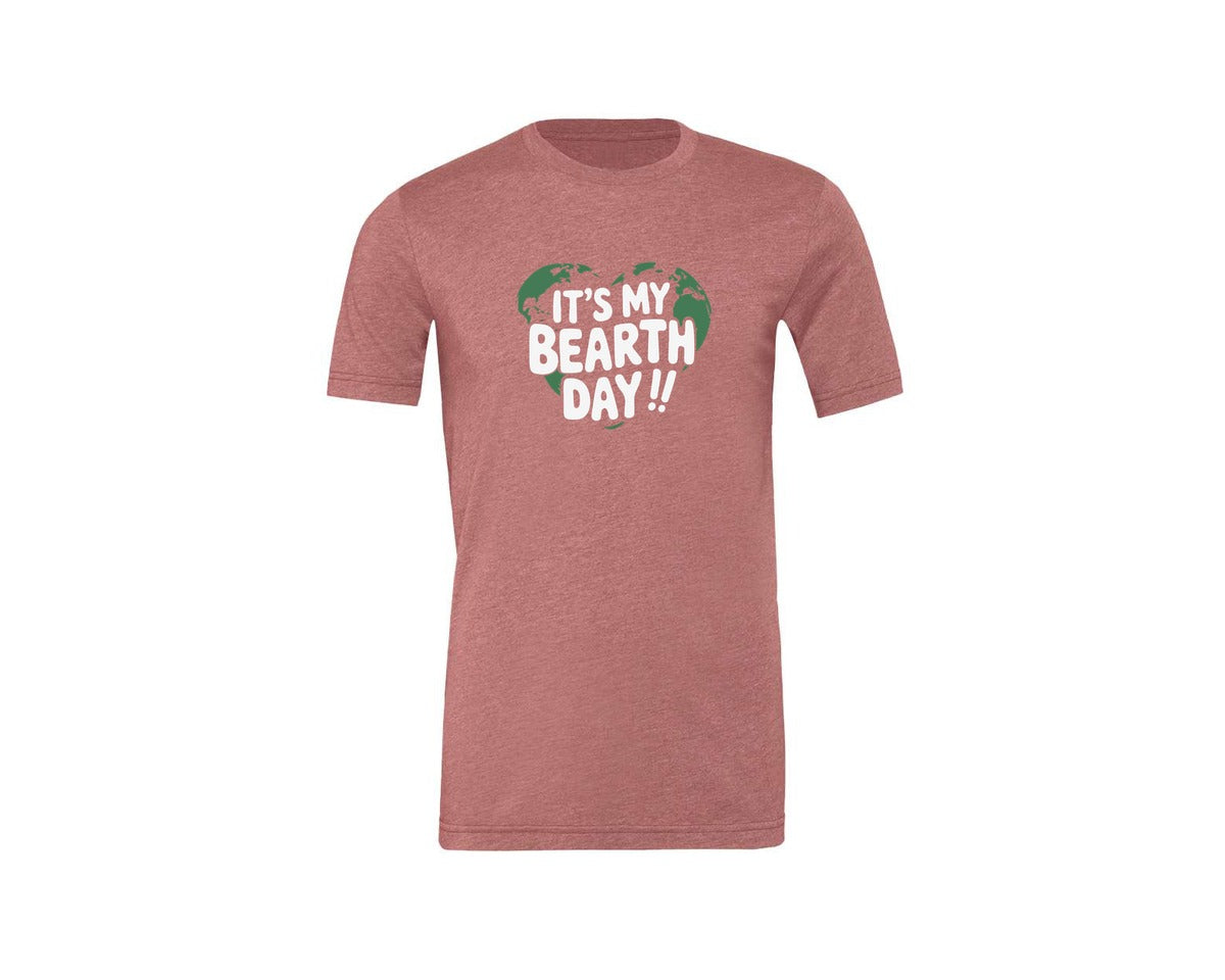 brand:Generic|color:Heather Mauve|Its My Bearth Day Its My Earth Day Graphic T-Shirt