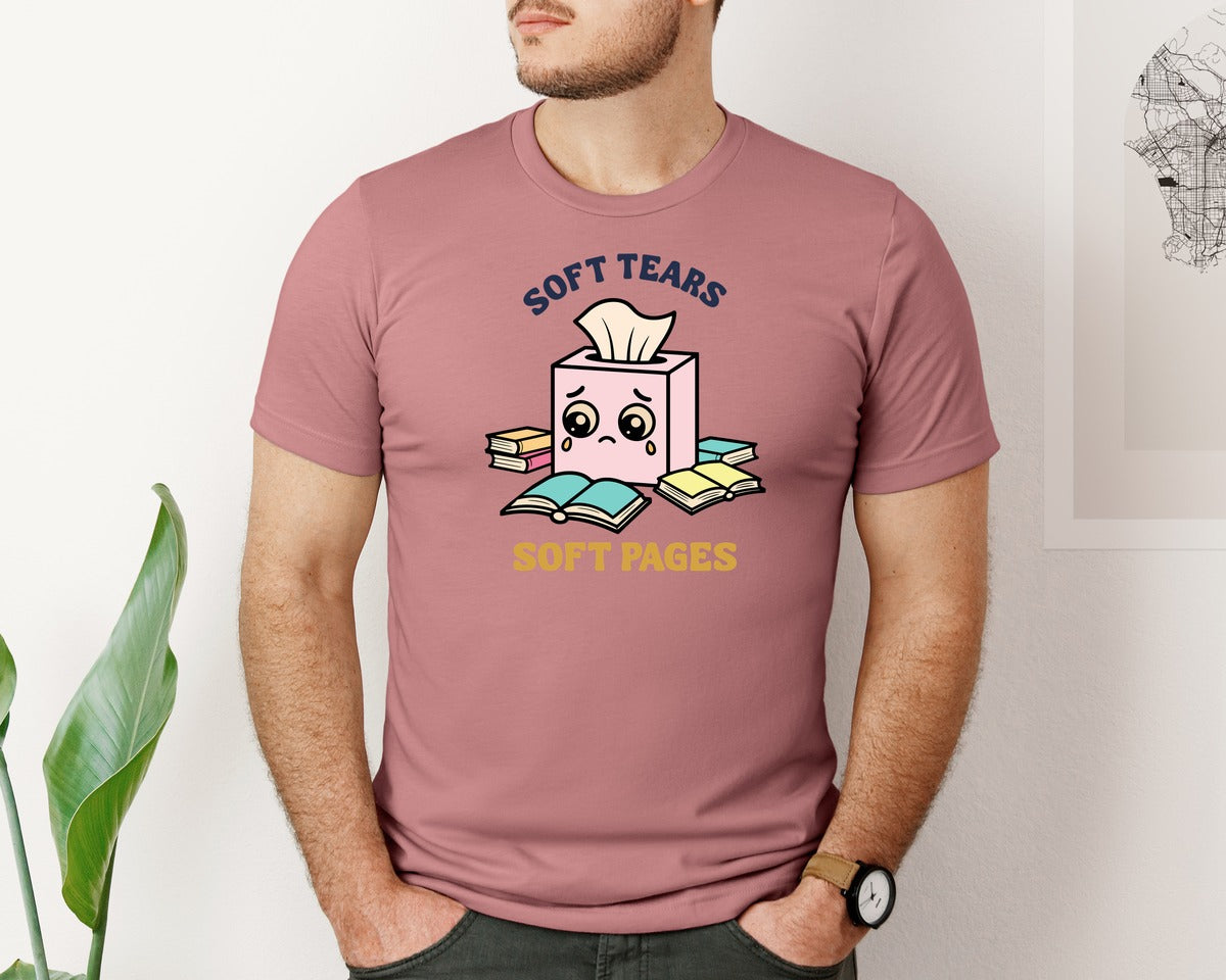 brand:Bella Canvas|color:Heather Mauve|Soft Tears Soft Pages T Shirt Graphic T-Shirt