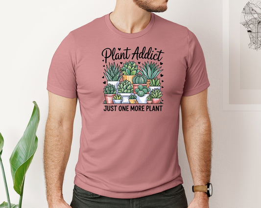 Plant Addict Just One More Plant Graphic T-Shirt