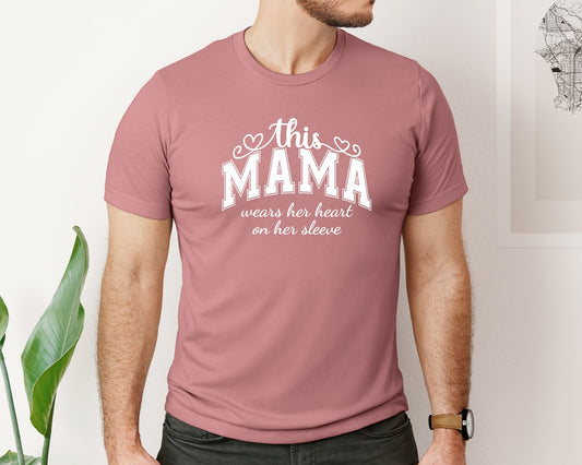 This Mama Wears Her Heart On Her Sleeve 74 Graphic T-Shirt