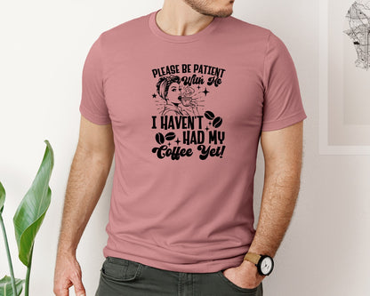 brand:Bella Canvas|color:Heather Mauve|Funny Retro Girl Coffee Lover Quote Graphic T-Shirt