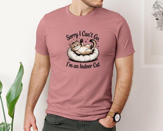 Sorry I Cant Go Im An Indoor Cat 7 Graphic T-Shirt
