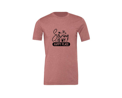 brand:Generic|color:Heather Mauve|Sewing Is My Happy Place 36 Graphic T-Shirt