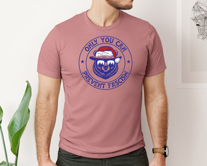 brand:Bella Canvas|color:Heather Mauve|Only You Can Prevent Fascism Christmas Graphic T-Shirt