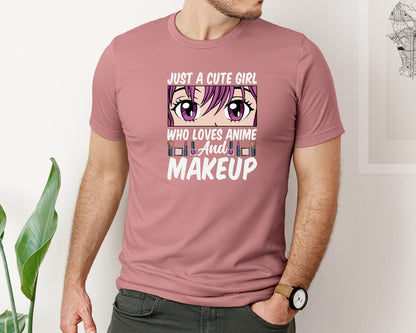 brand:Bella Canvas|color:Heather Mauve|Just A Girl Who Loves Anime And Makeup Graphic T-Shirt