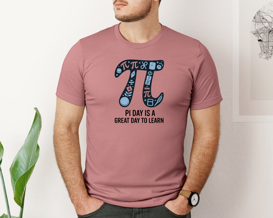 Pi Day Is A Great Day Cute Pi Math Graphic T-Shirt