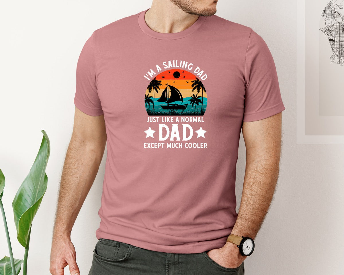 brand:Bella Canvas|color:Heather Mauve|Im A Sailing Dad Just Like A Normal Dad 2 Graphic T-Shirt