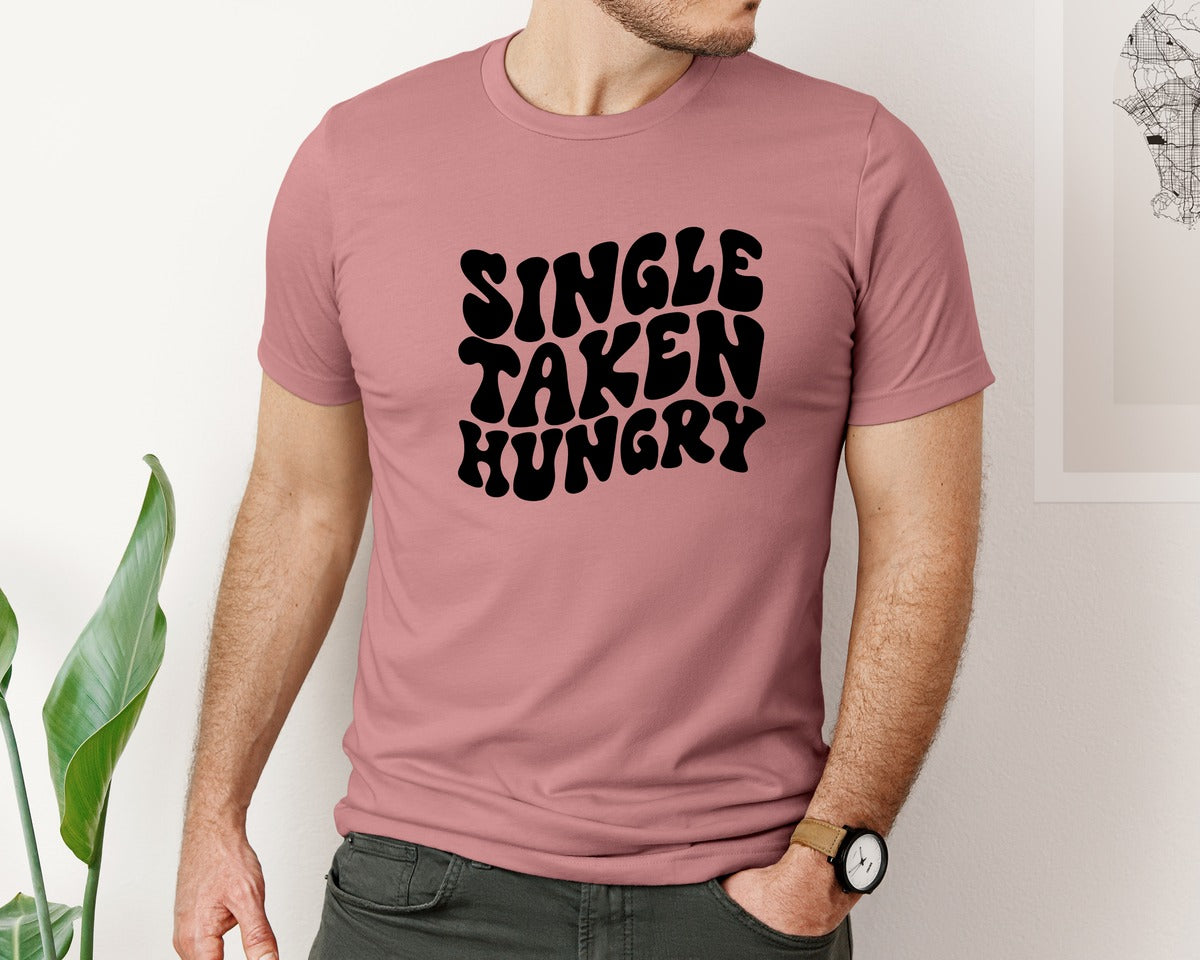 brand:Bella Canvas|color:Heather Mauve|Single Taken Hungry 40 Graphic T-Shirt