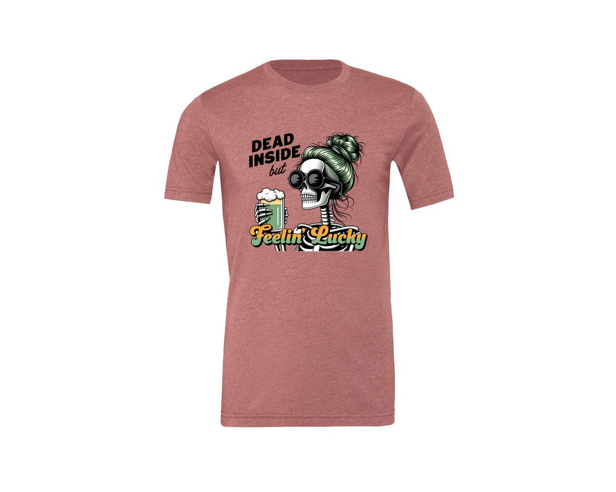brand:Generic|color:Heather Mauve|Dead Inside But Feelin Lucky 6 Graphic T-Shirt