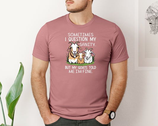 Funny Goat Lover Quote T Shirt Design Graphic T-Shirt