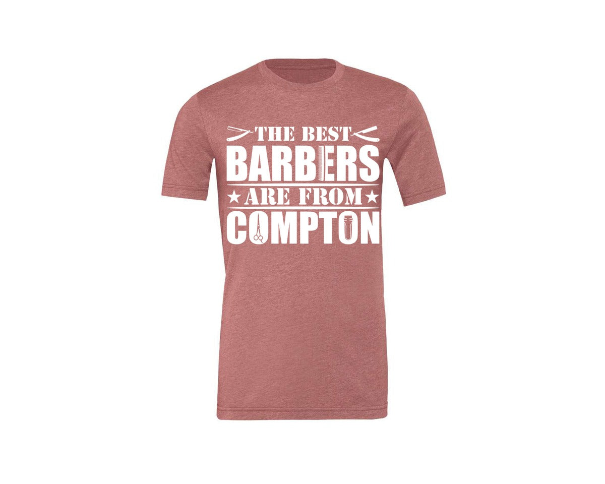 brand:Generic|color:Heather Mauve|The Best Barber Are From Compton Tshirt Graphic T-Shirt