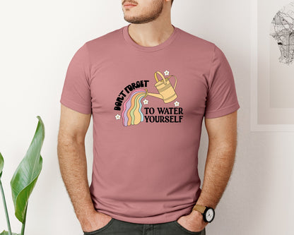 brand:Bella Canvas|color:Heather Mauve|Dont Forget To Water Yourself Graphic T-Shirt
