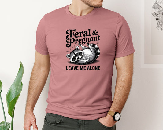 Feral And Pregnant Raccoon Pregnancy Graphic T-Shirt