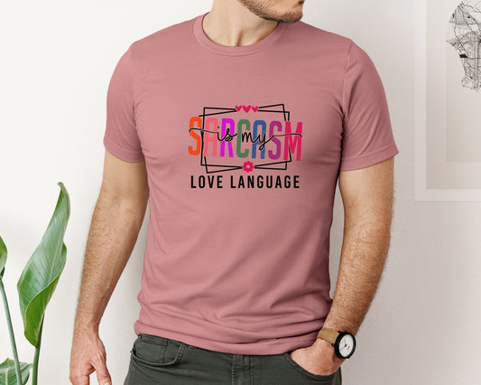 Funny Introvert Sarcasm Is My Love Graphic T-Shirt