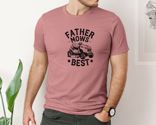 Father Mows Best Lawnmower Dad Graphic T-Shirt