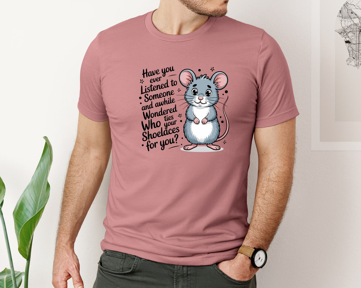 brand:Bella Canvas|color:Heather Mauve|Funny Sarcastic Mouse Quote Graphic T-Shirt