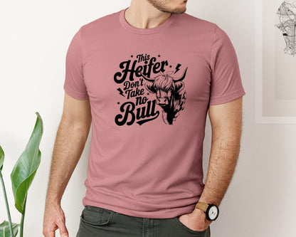 brand:Bella Canvas|color:Heather Mauve|This Heifer Don T Take No Bull T Shi Graphic T-Shirt
