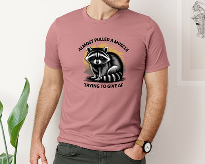 brand:Bella Canvas|color:Heather Mauve|Funny Raccoon Sarcastic Quote Graphic T-Shirt