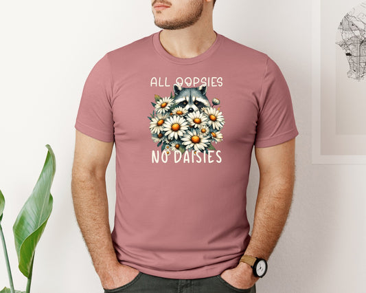 All Oopsies No Daisies Raccoon Floral Graphic T-Shirt