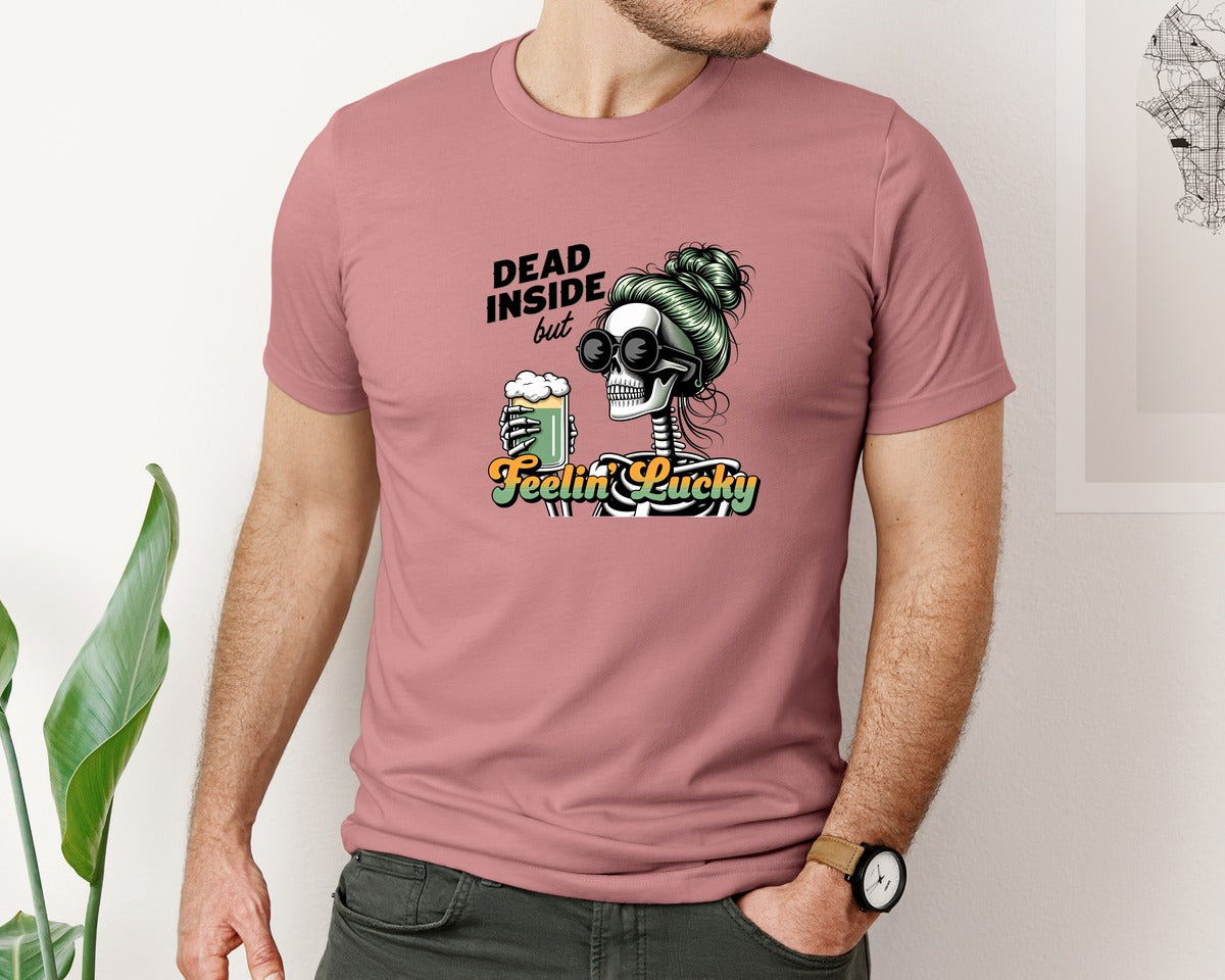 brand:Bella Canvas|color:Heather Mauve|Dead Inside But Feelin Lucky 6 Graphic T-Shirt
