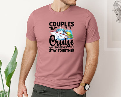 brand:Bella Canvas|color:Heather Mauve|Couples That Cruise Together Stay Graphic T-Shirt