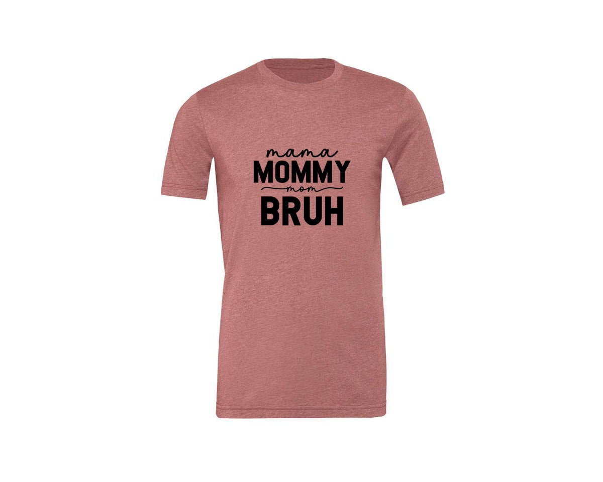 brand:Generic|color:Heather Mauve|Mama Mommy Mom Bruh Funny Mom 15 Graphic T-Shirt