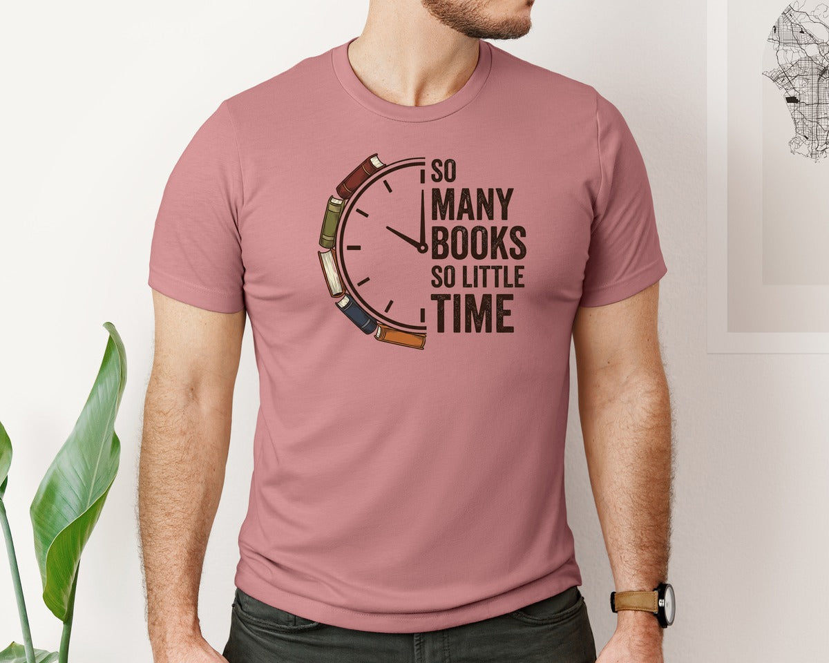 brand:Bella Canvas|color:Heather Mauve|So Many Books So Little Time Tshirt Design 2 Graphic T-Shirt