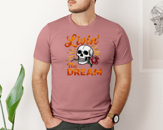 Livin The Dream Skull Graphic T-Shirt