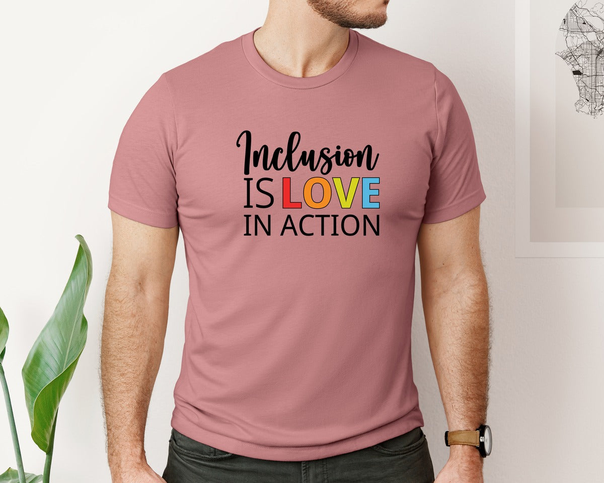 brand:Bella Canvas|color:Heather Mauve|Inclusion Is Love In Action T Shirt Graphic T-Shirt