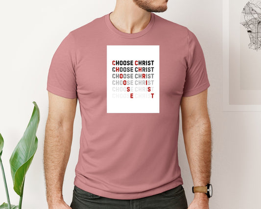 Choose Christ Christian Quote Design Graphic T-Shirt