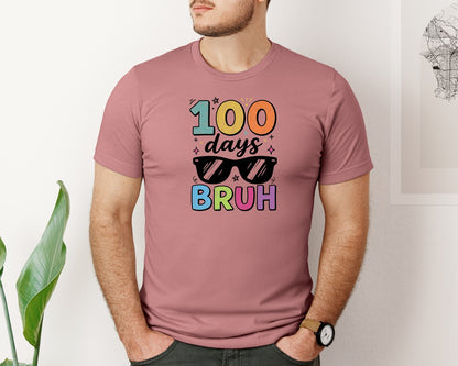 brand:Bella Canvas|color:Heather Mauve|100 Days Bruh Funny School Meme Graphic T-Shirt