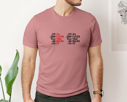 brand:Bella Canvas|color:Heather Mauve|All Faster Than Dialing 911 3 Graphic T-Shirt