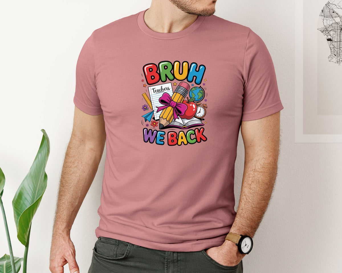 brand:Bella Canvas|color:Heather Mauve|Bruh We Back Teacher Art Graphic T-Shirt