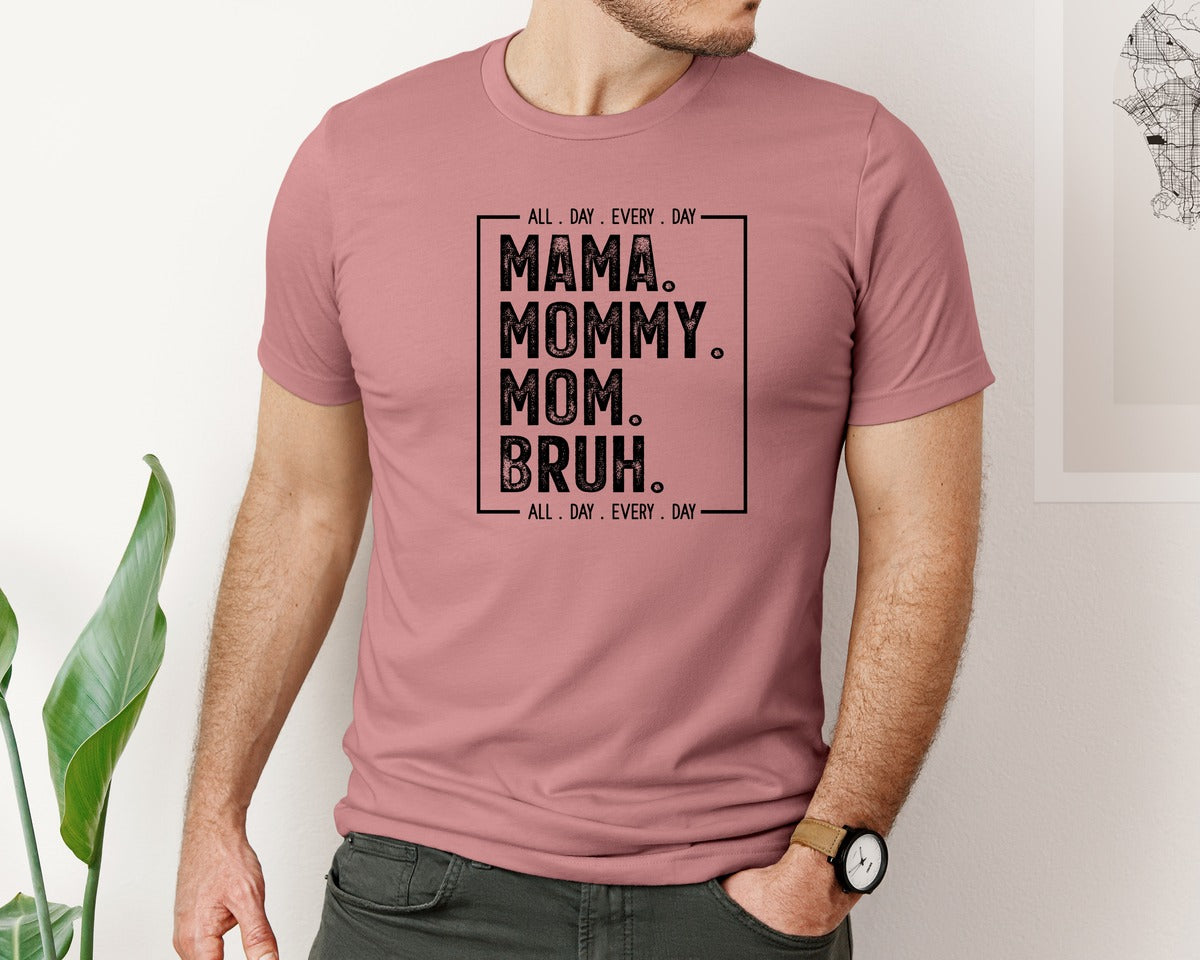brand:Bella Canvas|color:Heather Mauve|Mama Mommy Mom Bruh 72 Graphic T-Shirt