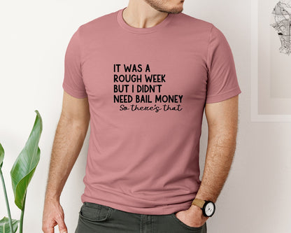 brand:Bella Canvas|color:Heather Mauve|Sarcastic Funny Gift Rough Graphic T-Shirt