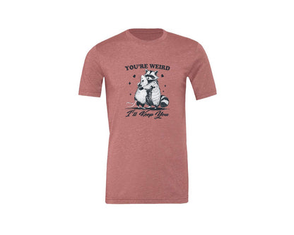 brand:Generic|color:Heather Mauve|Raccoon Hug Possum Youre Weird Shirt Graphic T-Shirt