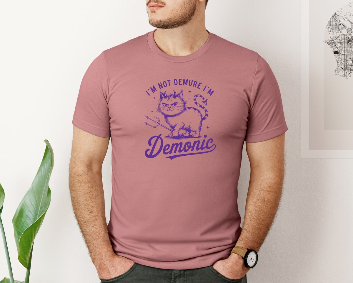 brand:Bella Canvas|color:Heather Mauve|Im Not Demure Im Demonic T Shirt D Graphic T-Shirt