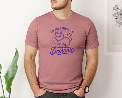 brand:Bella Canvas|color:Heather Mauve|Im Not Demure Im Demonic T Shirt D Graphic T-Shirt