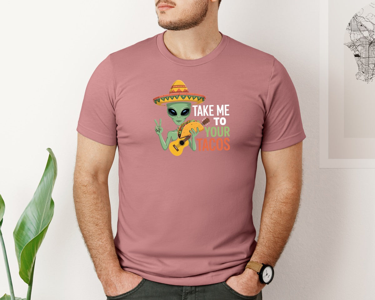 brand:Bella Canvas|color:Heather Mauve|Take Me To Your Tacos Funny Alien Graphic T-Shirt