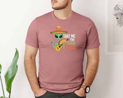brand:Bella Canvas|color:Heather Mauve|Take Me To Your Tacos Funny Alien Graphic T-Shirt