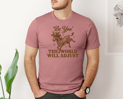 brand:Bella Canvas|color:Heather Mauve|Be You The World Will Adjust 2 Graphic T-Shirt