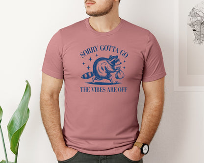 brand:Bella Canvas|color:Heather Mauve|Sorry Gotta Go The Vibes Are Off Des Graphic T-Shirt