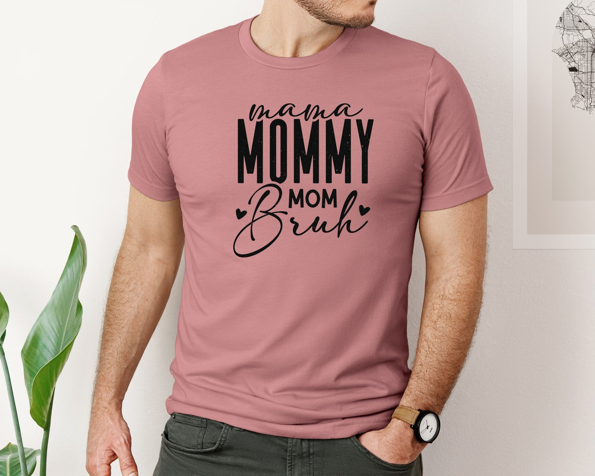brand:Bella Canvas|color:Heather Mauve|Mama Mommy Mom Bruh Mama Graphic T-Shirt