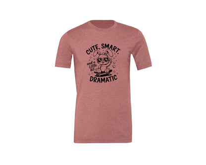 brand:Generic|color:Heather Mauve|Cute Smart And A Little Bit Dramatic T Graphic T-Shirt